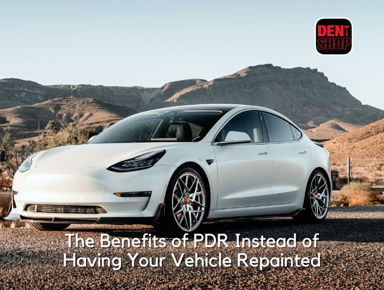 The Benefits of PDR Instead of Having Your Vehicle Repainted