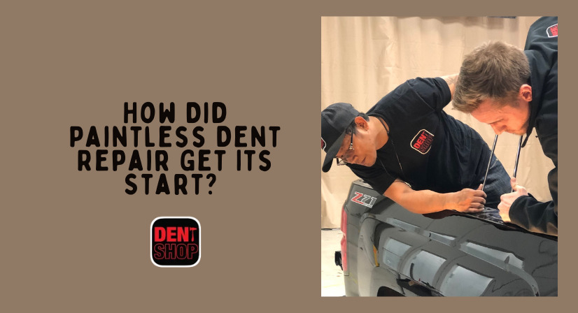 How Did Paintless Dent Repair Get Its Start?